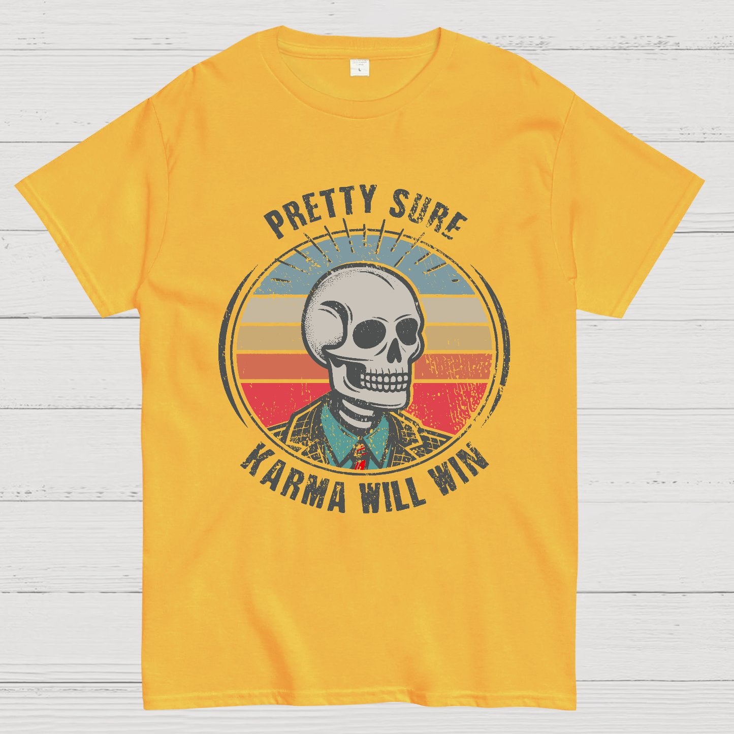 Pretty Sure Karma for the Win Geek T-Shirt