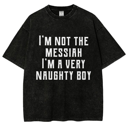 I'm Not The Messiah Vintage Distressed T-shirt