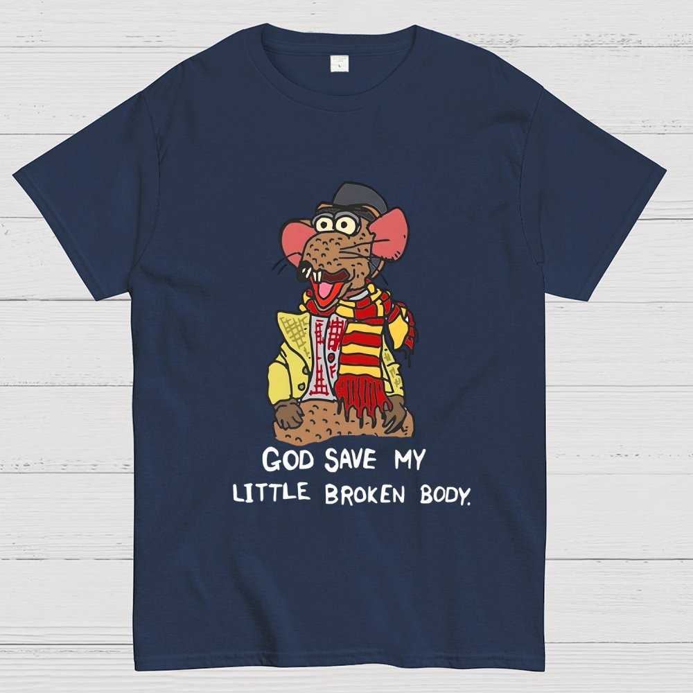 God Save My Little Broken Body Geek T-Shirt