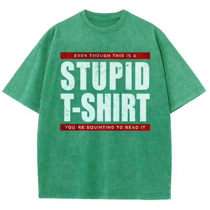 STUPID T-SHIRT Vintage Distressed T-shirt