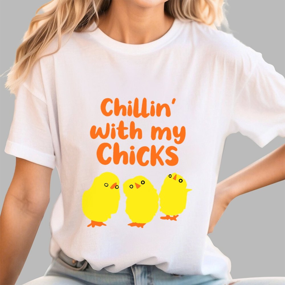 Chilling With My Chicks Funny Geek T-Shirt