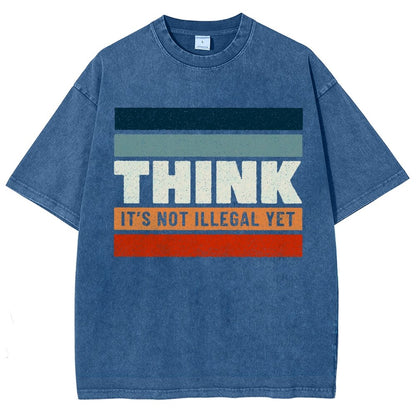 Think – Still Legal Vintage Distressed T-shirt