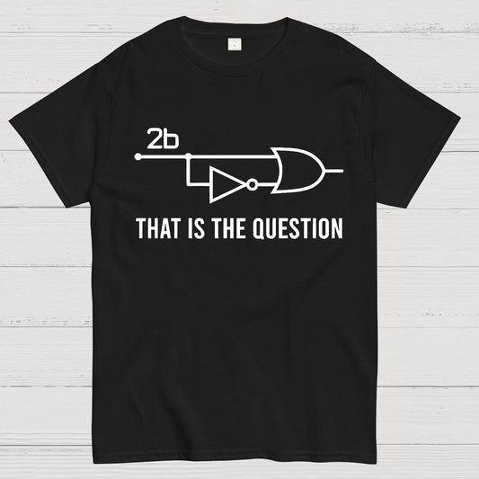 To Be Or Not To Be - Funny Electrical Engineer Circuit Geek T-Shirt