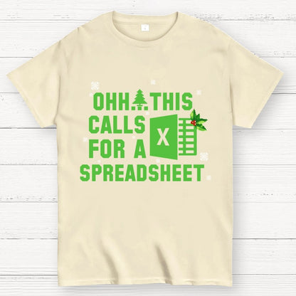 Ohh This Calls For A Spreadsheet Geek T-Shirt