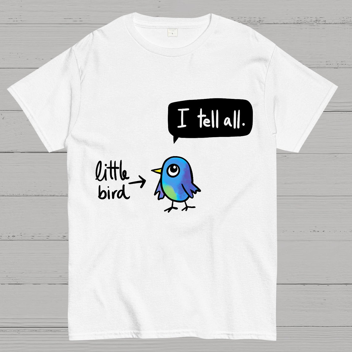 The Bird Said It All Geek T-Shirt