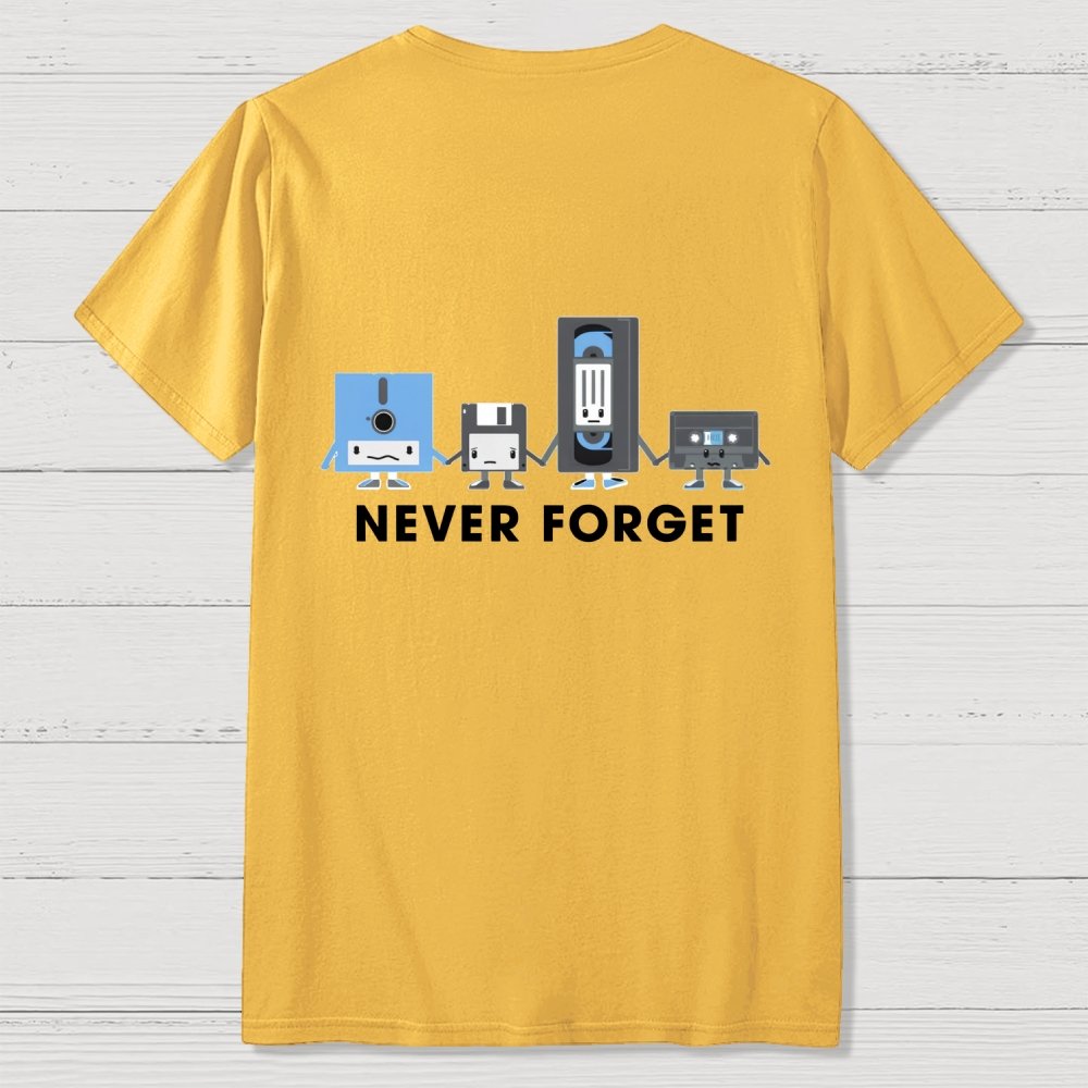 Never Forget  Front And Back Printing Geek T-Shirt