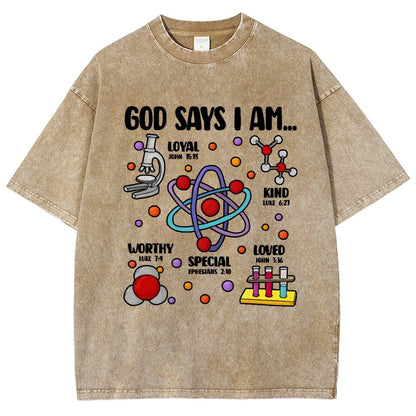 God Says I Am loved Kind Special Worthy Science Vintage Distressed T-shirt