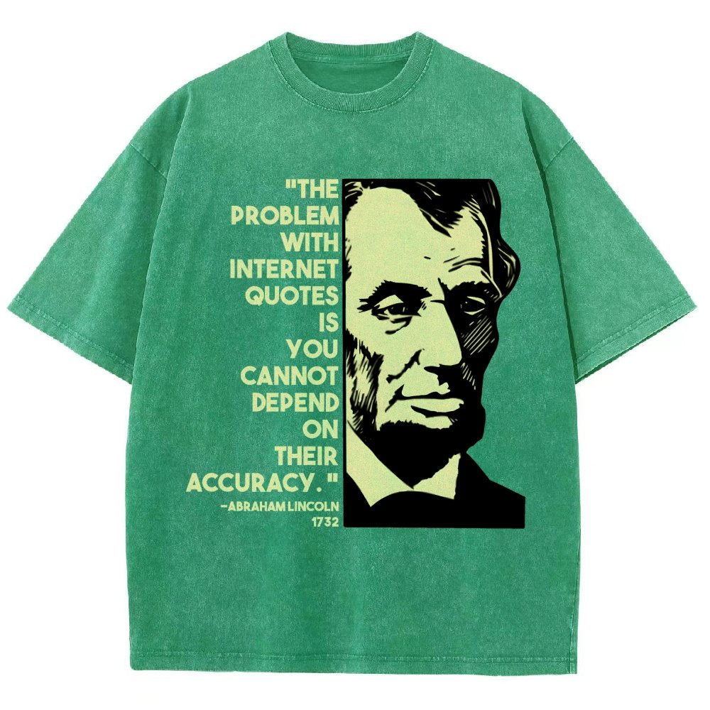 Abraham Lincoln Internet Quote Vintage Distressed T-shirt