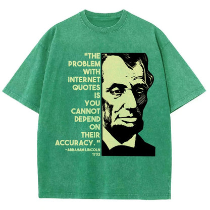 Abraham Lincoln Internet Quote Vintage Distressed T-shirt