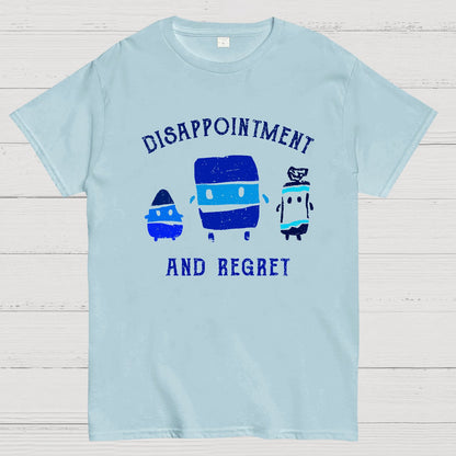 Disappointment And Regret Nerdy T-Shirt