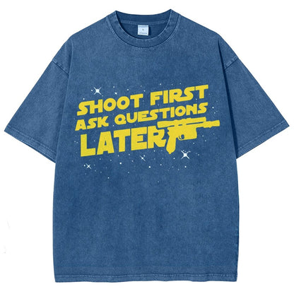 Shoot First Ask Questions Later Vintage Distressed T-shirt