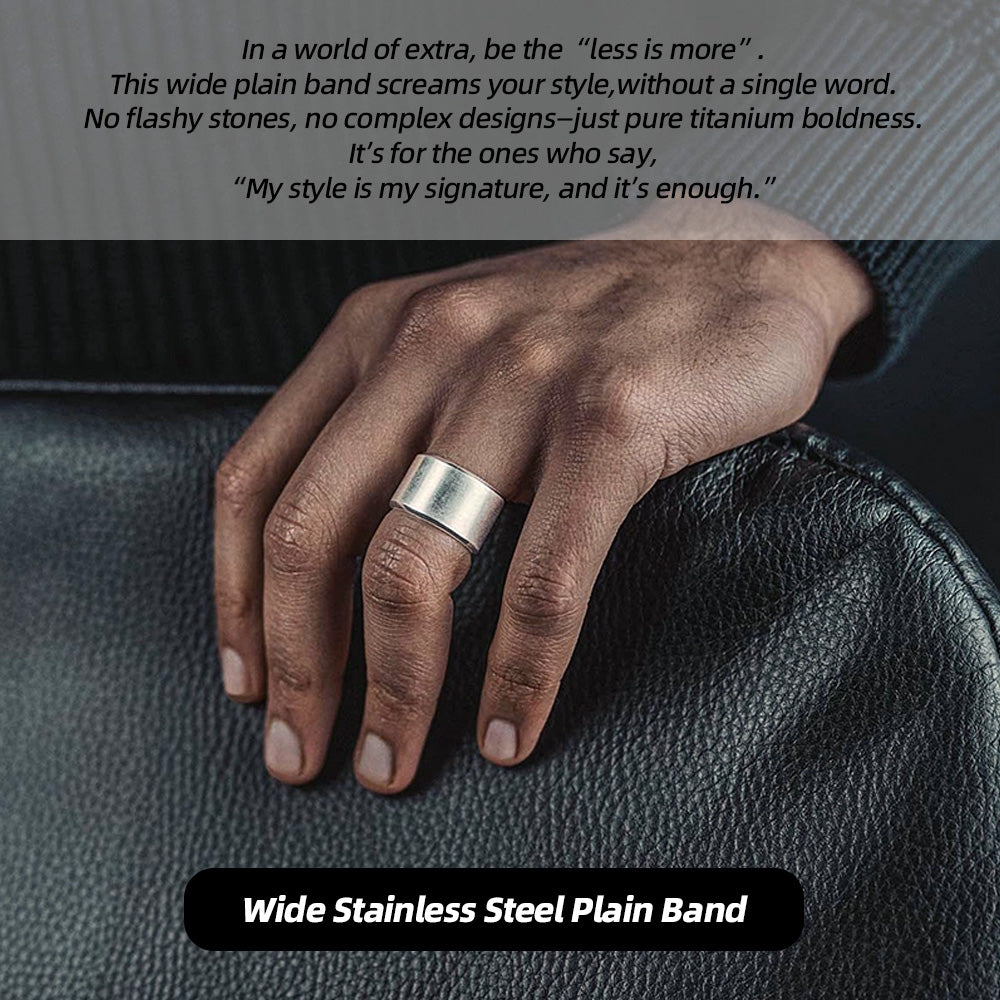 Wide Stainless Steel Plain Band: Wear the “Silent Toughness”